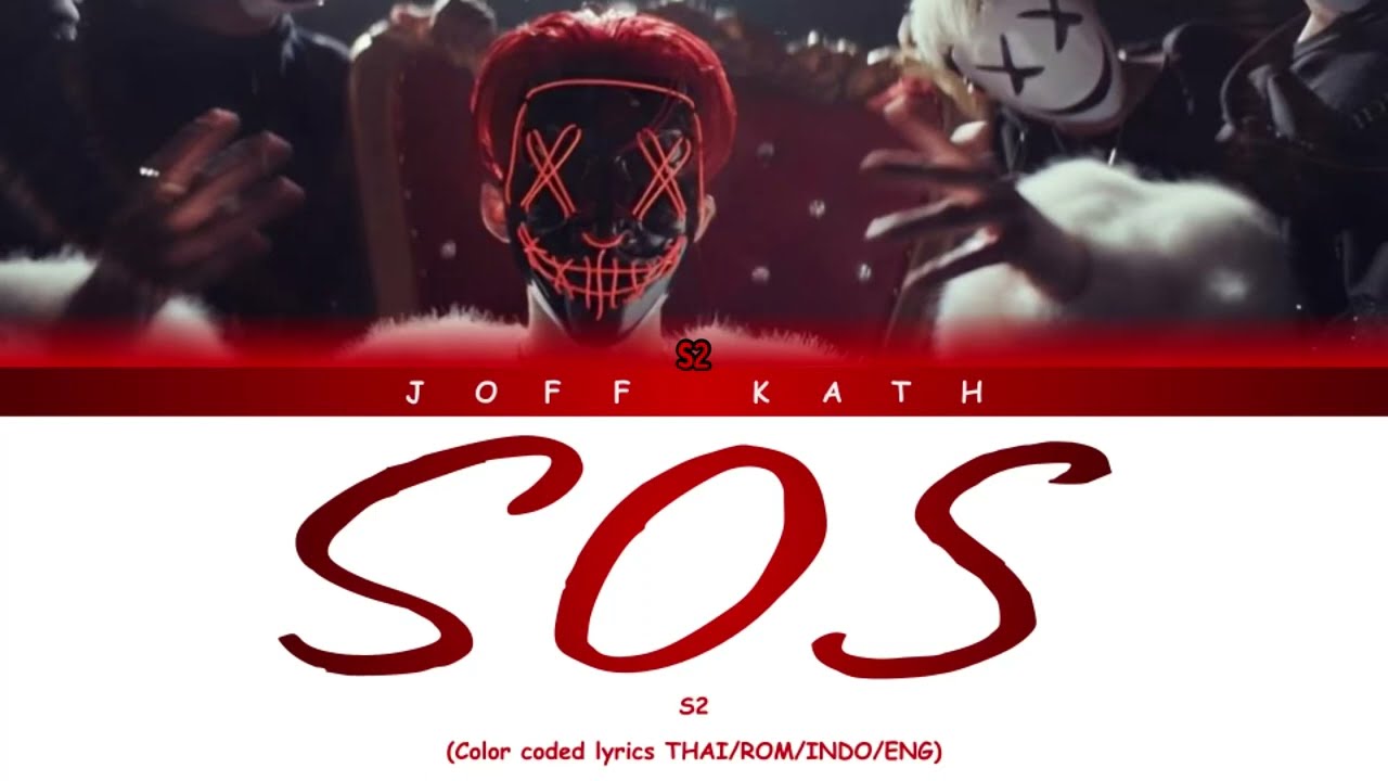 S2 - SOS LYRIC THAI/ROM/INDO/ENG