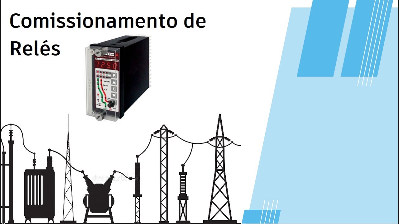 Comissionamento de Relés em Subestações