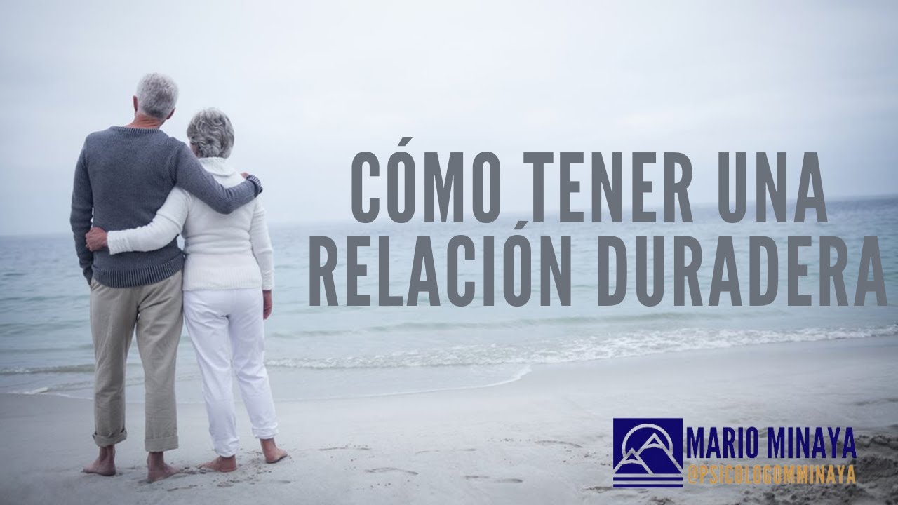 LOS TRUCOS DE MARIO MINAYA PARA TENER UNA RELACIÓN DURADERA