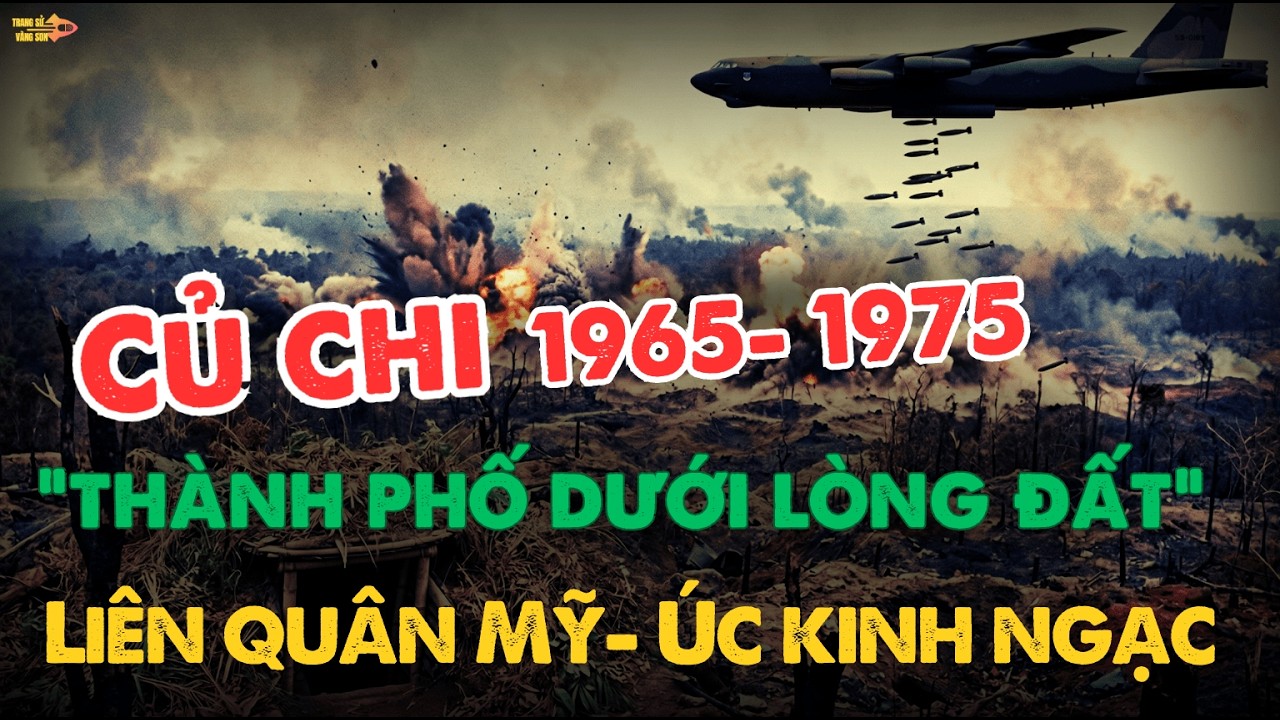 Làm Thế Nào Địa Đạo Củ Chi Sống Sót Dưới 500.000 Tấn Bom B-52 Rải Thảm của Mỹ?