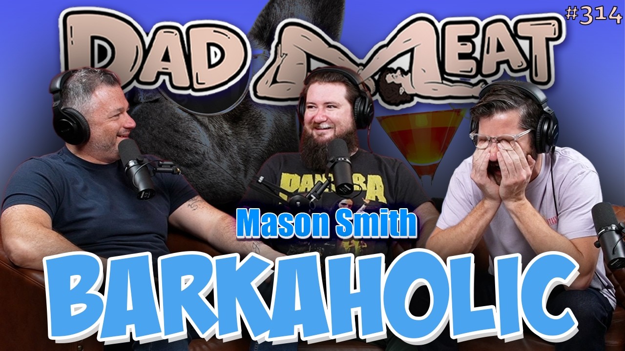 Ep. 314 - Barkaholic w/ Mason Smith pt. 1