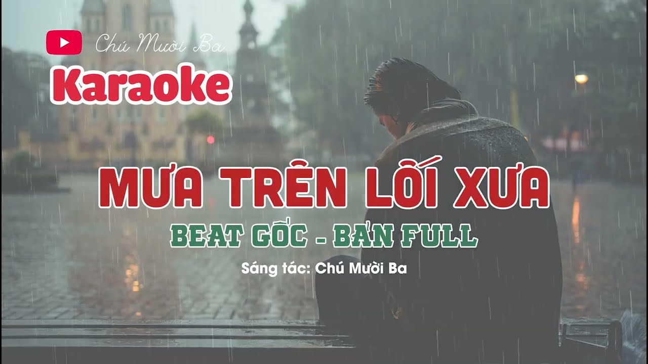 Karaoke Mưa Trên Lối Xưa Beat Gốc  Bản Full