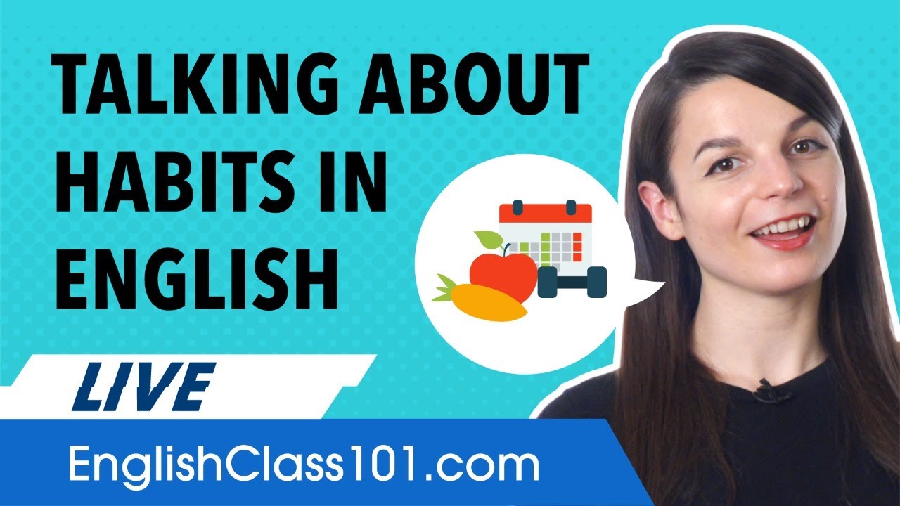 Talking about Habits in English - Basic English Grammar