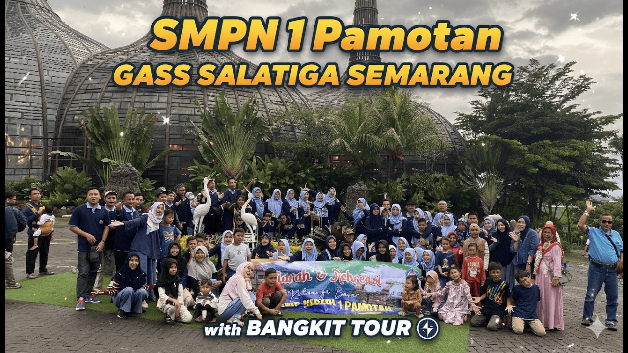 SERU BANGET! Study Tour SMPN 1 Pamotan ke Salatiga & Dusun Semilir bareng Bangkit Tour