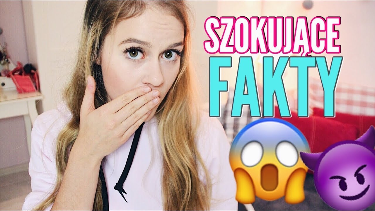20 SZOKUJĄCYCH faktów o MNIE