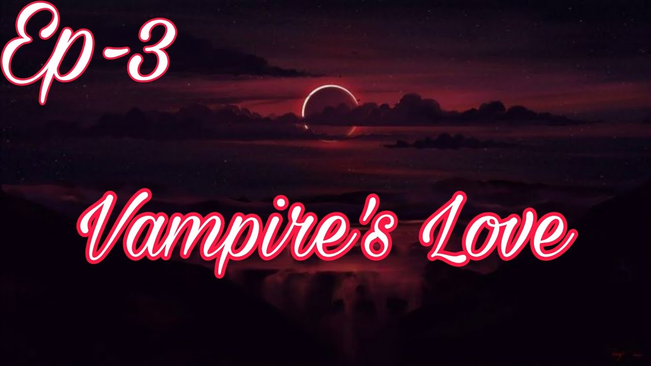 Ep-3 When the Vampire fell for an inocent boy | Taekook Knotted