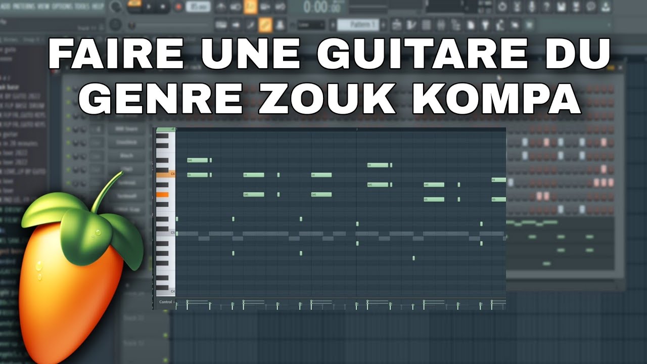 Faire Une Guitare Zouk Kompa Sur Fl Studio (Guide Complet Pour Les Débutants) - TUTO ZOUK GUITAR 🎸
