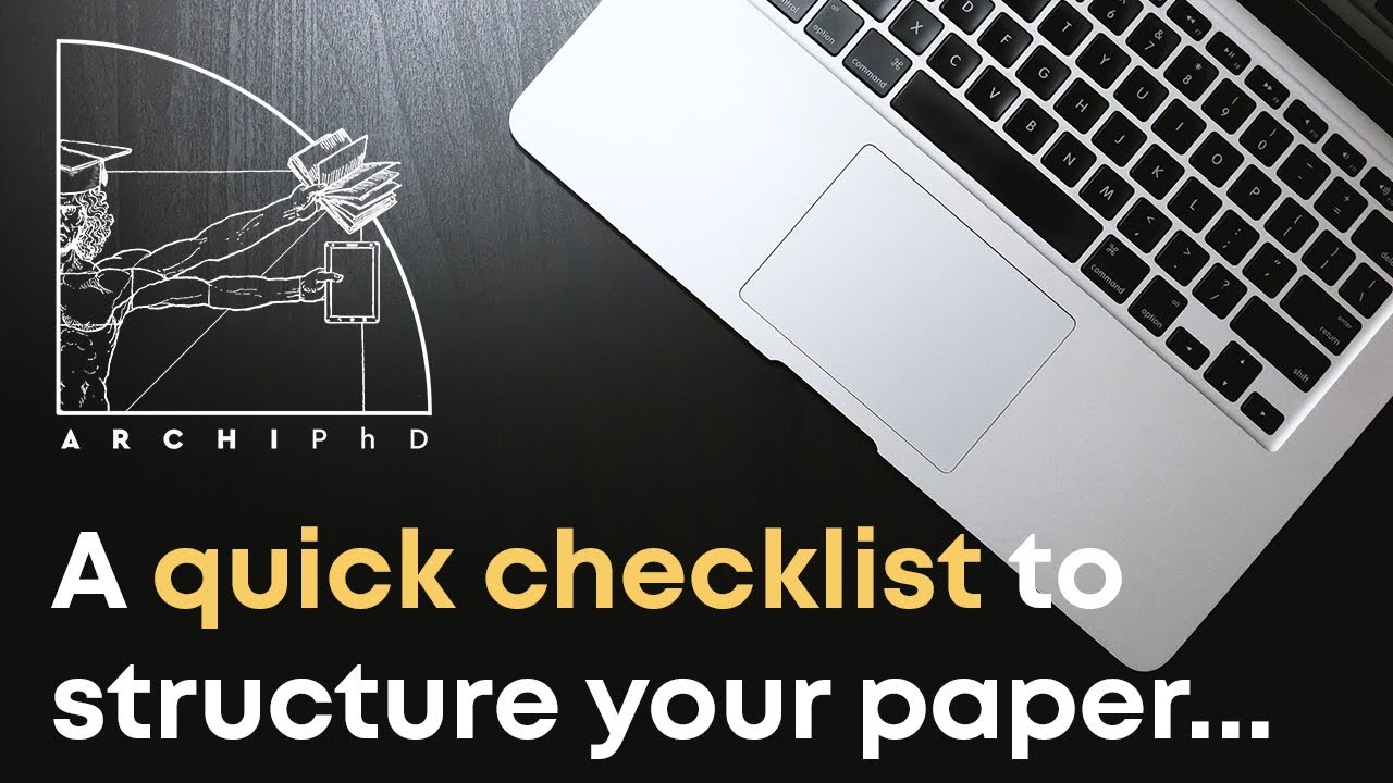 The Journal Publication Cycle 2: How to structure your paper? (A Quick Checklist)