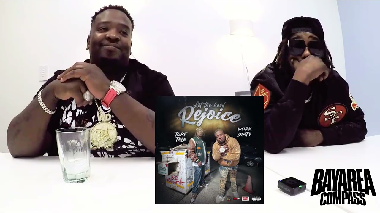 Work Dirty and Turf Talk Explain How They Created Their New Album 