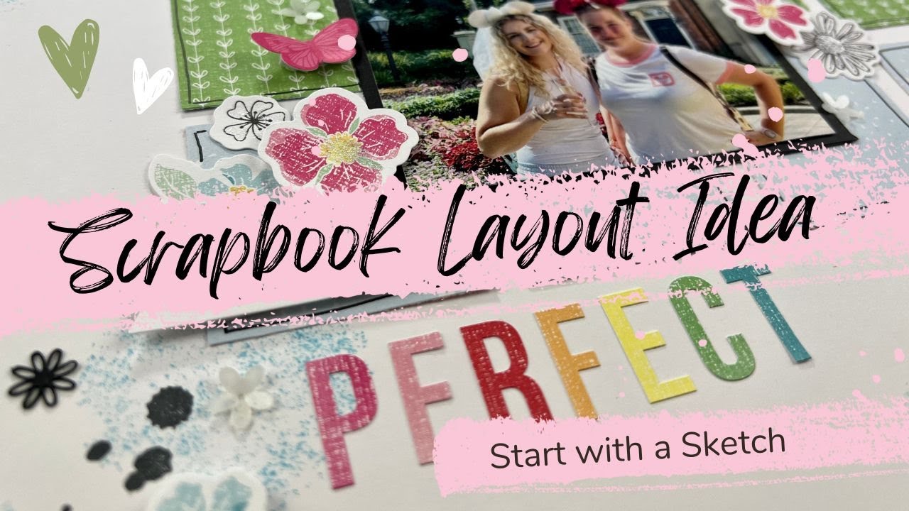12x12 Scrapbook Layout Using 6x6 Paper Pad | Start with a Sketch