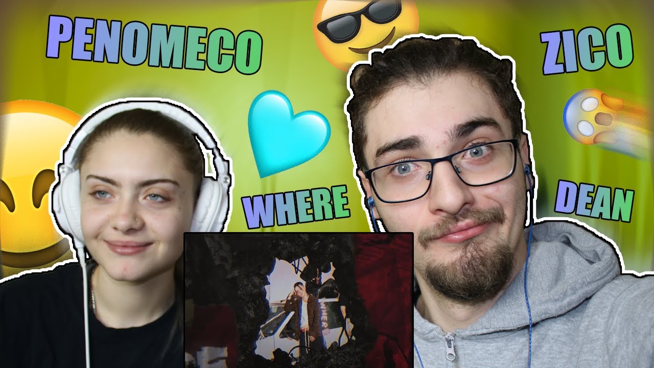 Me and my sister watch PENOMECO 페노메코 'WHERE REMIX (With DEAN & ZICO)' (Official Audio) (Reaction)