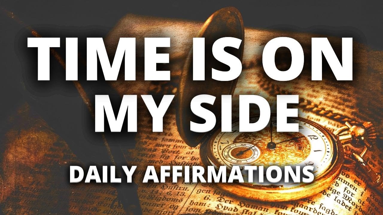 Affirmations for Time Management | Master The Art of Time Management