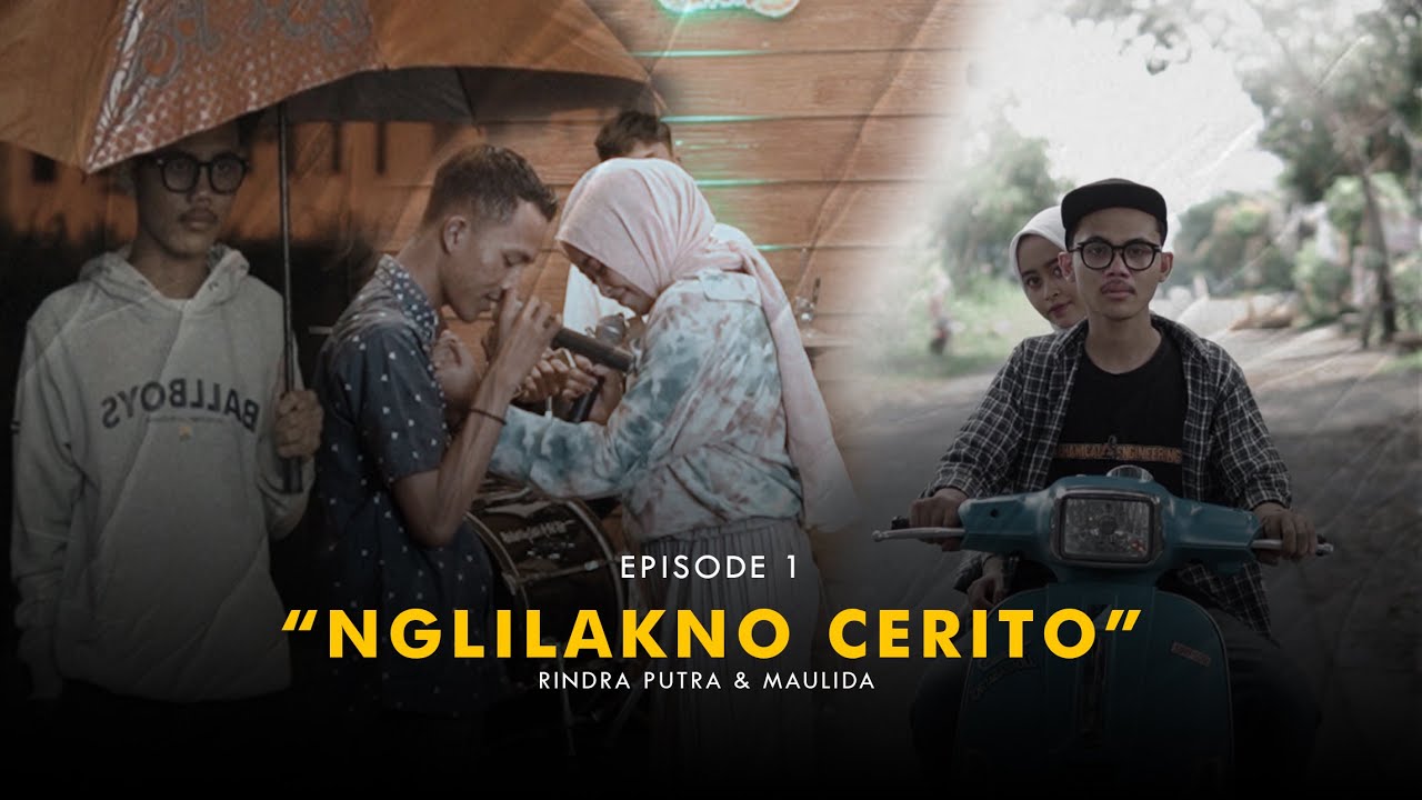 Nglilakno Cerito - Rindra Putra ft. Maulida AP (Official Music Video)