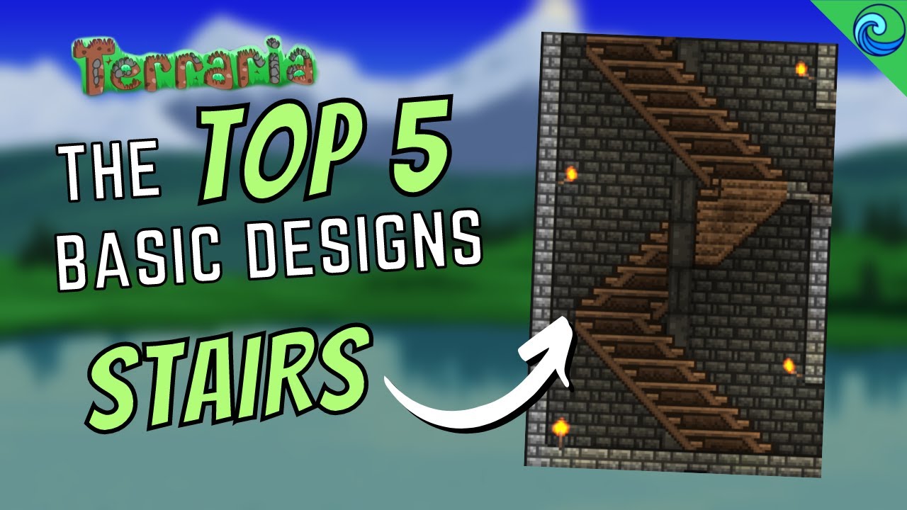 The TOP 5 Easiest Terraria STAIR DESIGNS to Improve your Builds