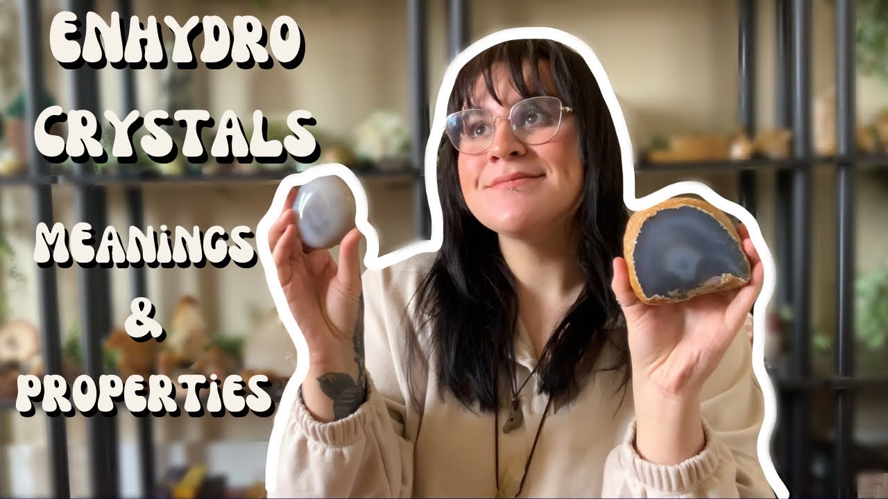 ENHYDRO CRYSTALS: The Waters Within 🌊🦋 Meanings and Properties - MANIFESTING WITH THE NEW MOON ETC
