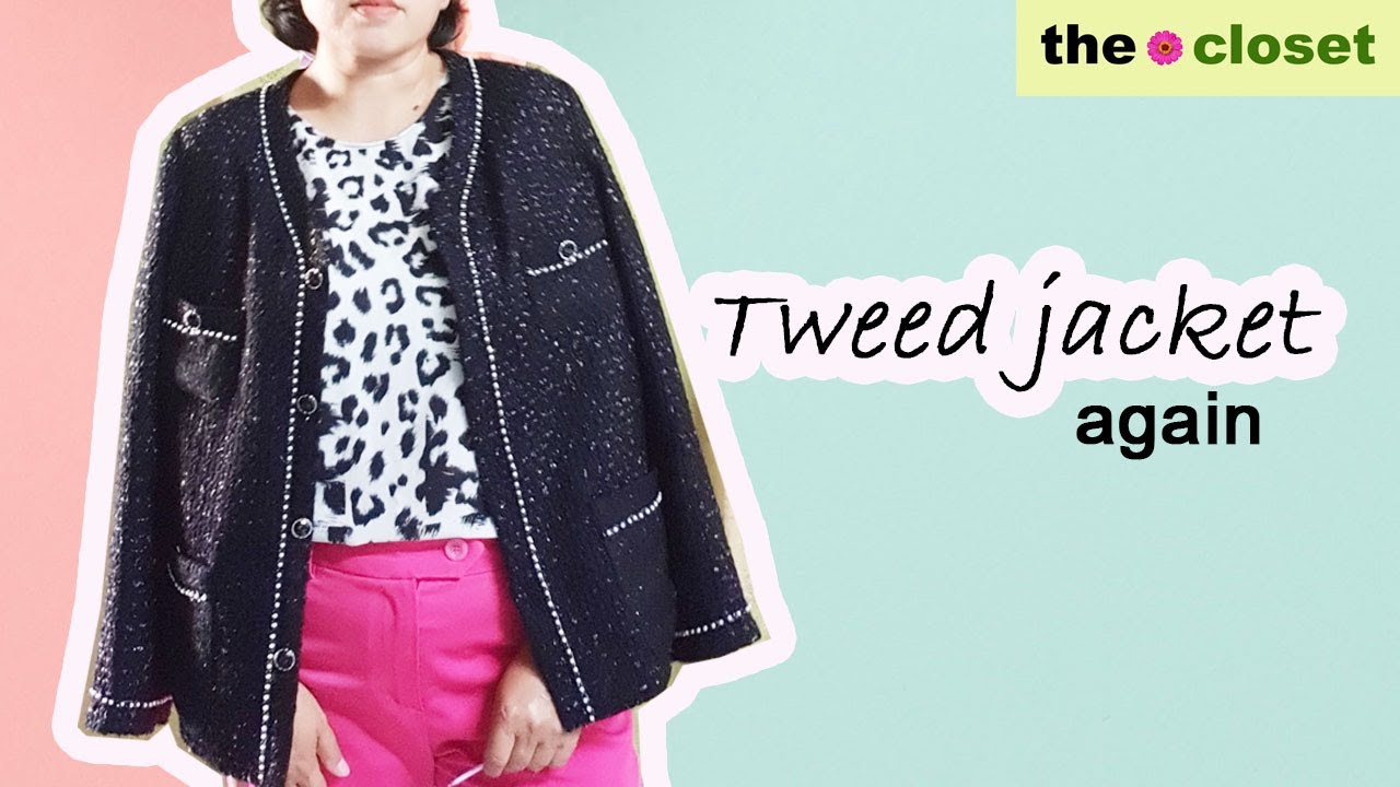 DIY tweed jacket long sleeve front pocket ทำเสื้อแจ็คเก็ตผ้าทวีดทำง่ายใส่สบายจ้า