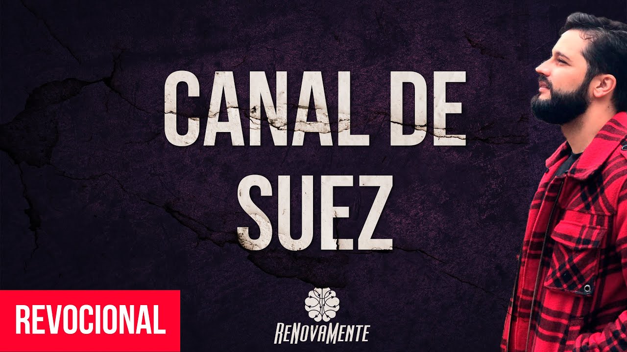 CANAL DE SUEZ - Revocional - Diogo Dantas