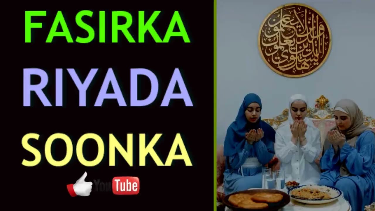Riyada soonka ama afurka qofkii arko asoo sooman ama soonka furaya ama afuraya