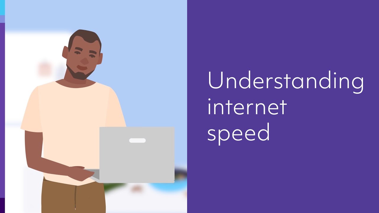 Understanding internet speed