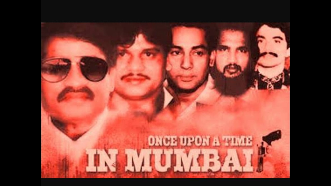 Once Upon A Time In Mumbai (Real Life Dons)
