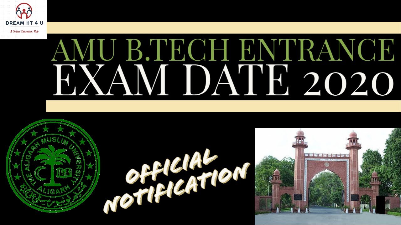 Amu B.Tech Entrance Exam Date 2020 | Official Notification | Latest News