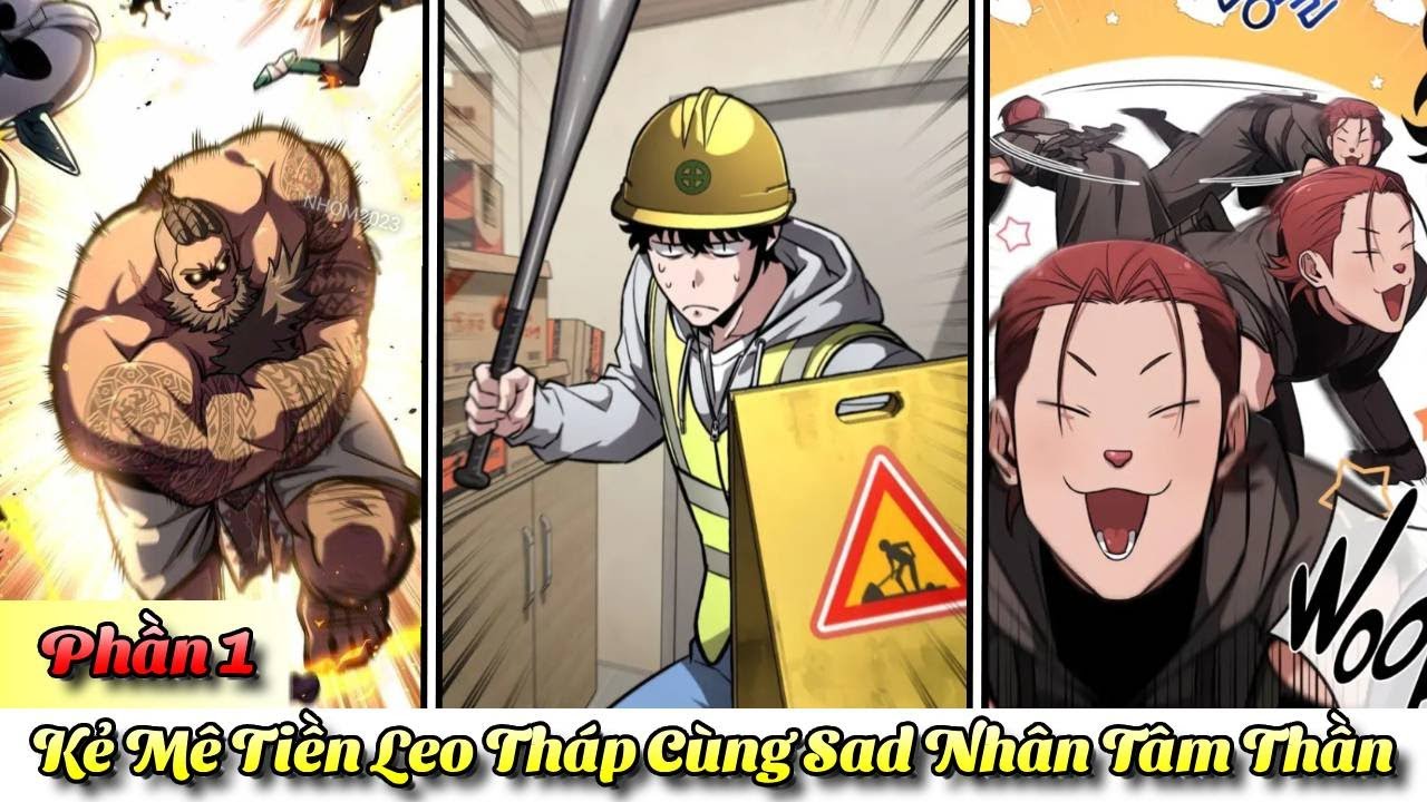[ Phần 1 ] Kẻ Mê Tiền Leo Tháp Cùng Sad Nhân Tâm Thần | Review Truyện Tranh
