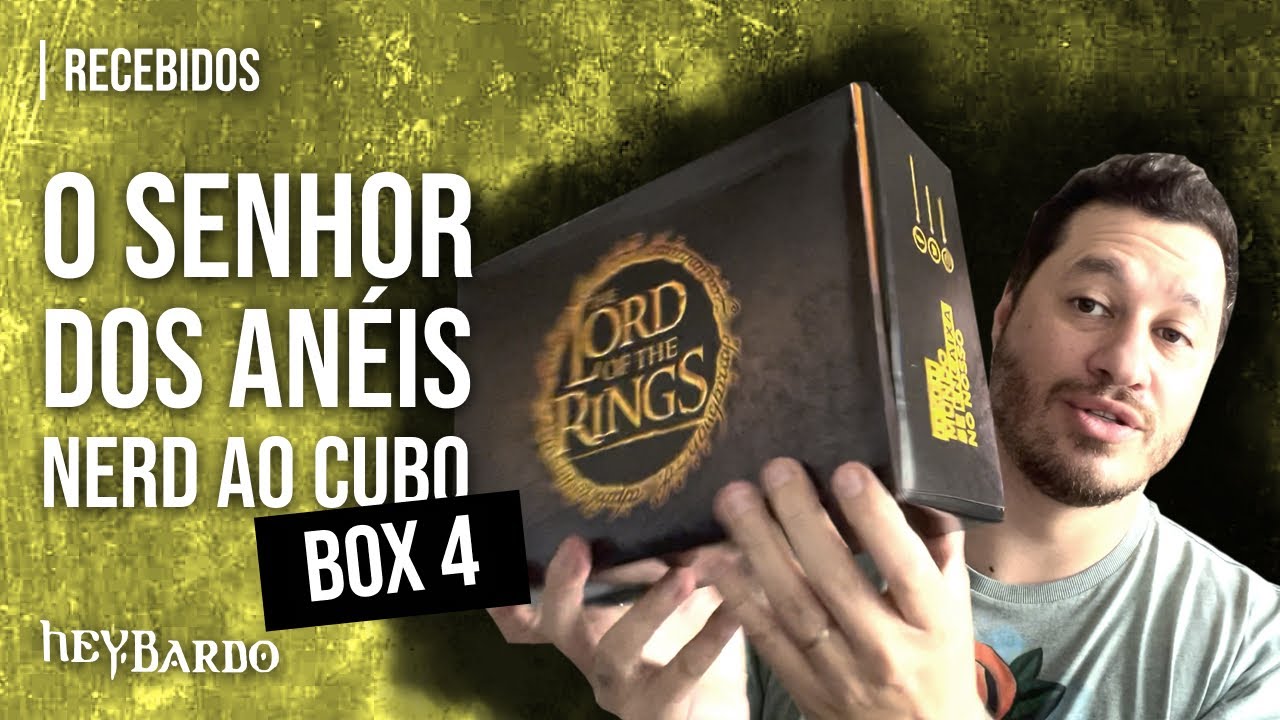 Unboxing | O Senhor dos Anéis - Box 4 (Nerd ao Cubo)