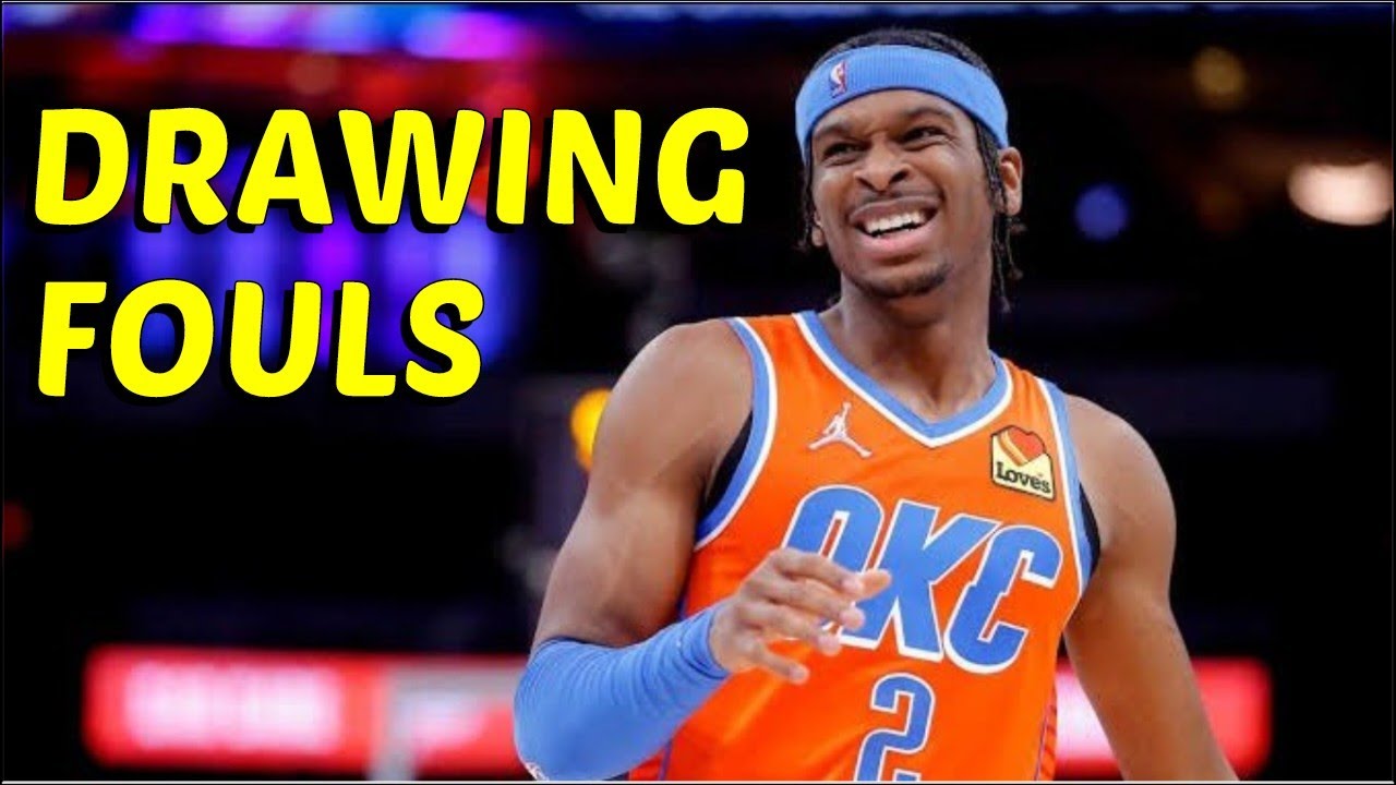 Shai Gilgeous-Alexander - Drawing Fouls