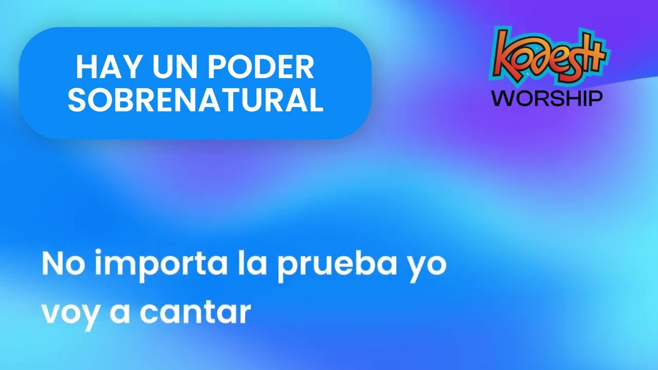 HAY UN PODER SOBRENATURAL Kodesh Worship - LETRAS