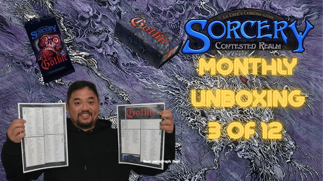 Episode 38: Sorcery Contested Realm Gothic Opening Month 3 of 12