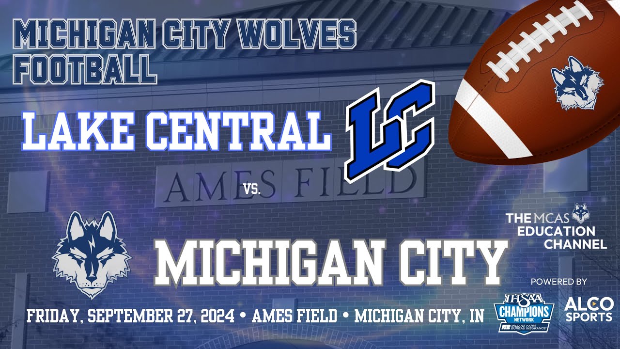 Lake Central High School vs Michigan City High School Footbal