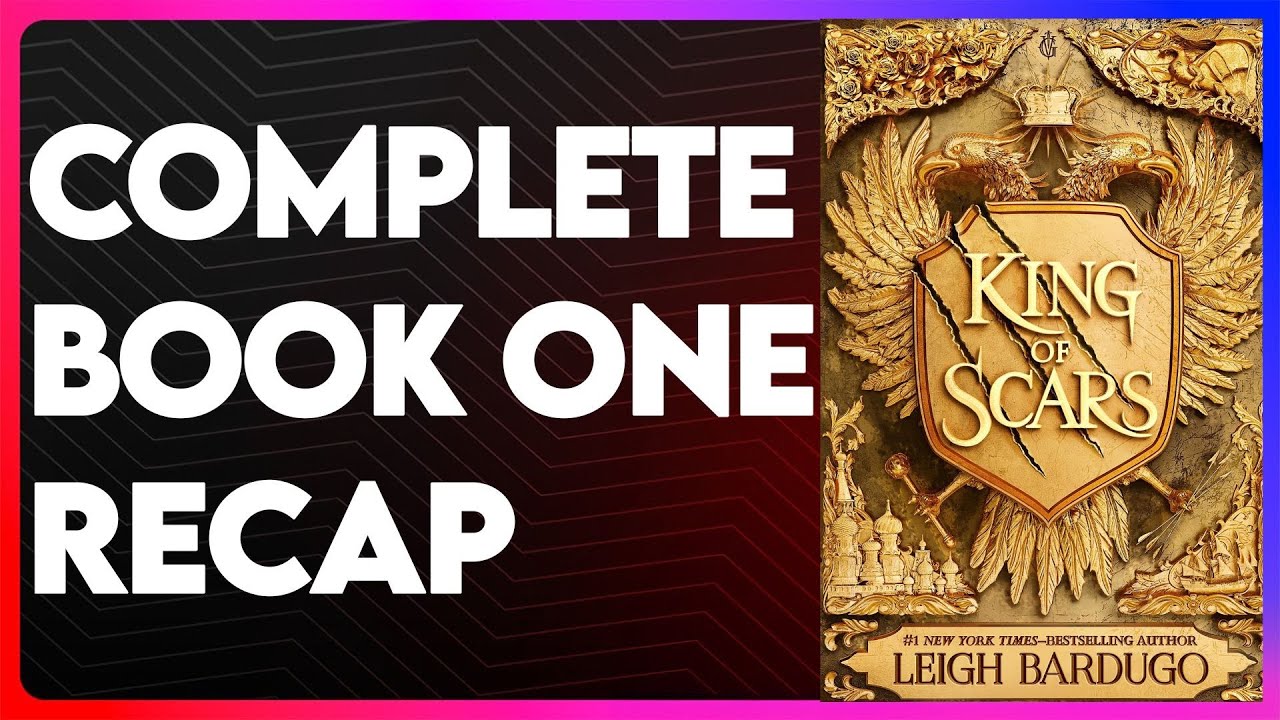 King of Scars Book 1 Recap | Grishaverse Series Recap | King of Scars Summary