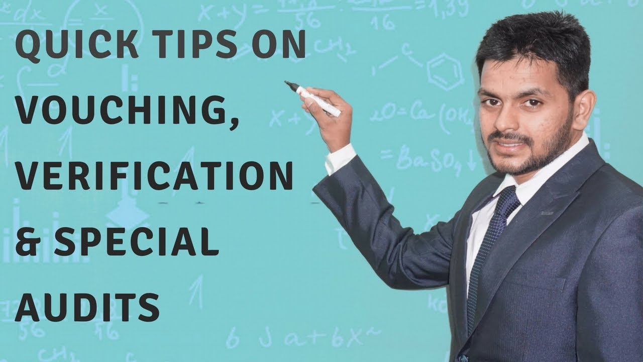 Quick Tips on Vouching, Verification & Special Audits | CA IPCC-INTER | by CA Harish Krishnan