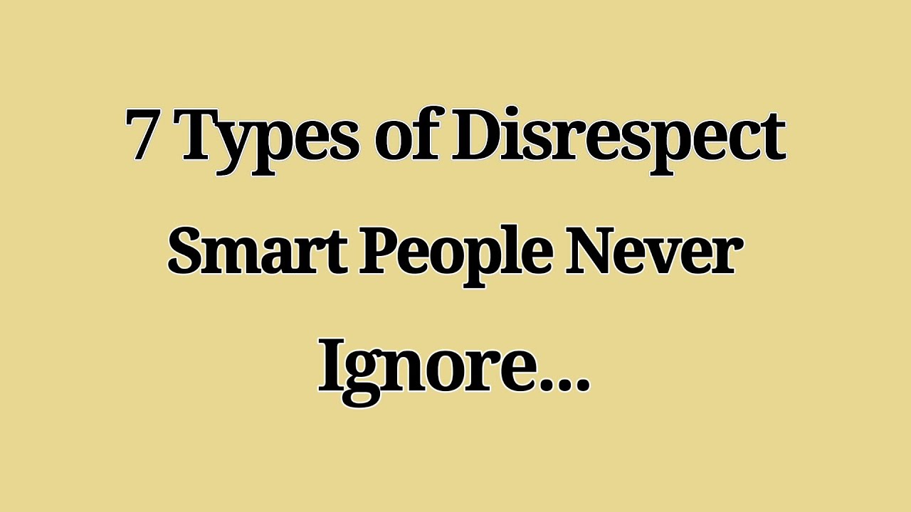 7 Types of Disrespect Smart People Never Ignore 😌🧠 | Psychology of Self-Respect & Boundaries