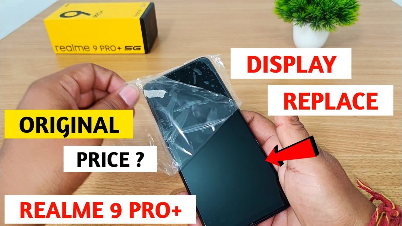 Realme 9 Pro Plus Original Display Price | Realme 9 Pro Plus Display Replacement