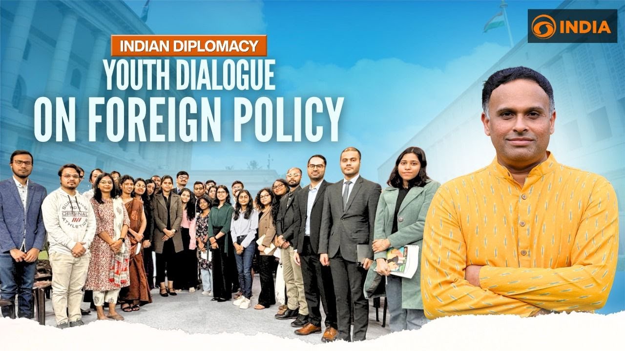 Indian Diplomacy: Youth Dialogue on Foreign Policy