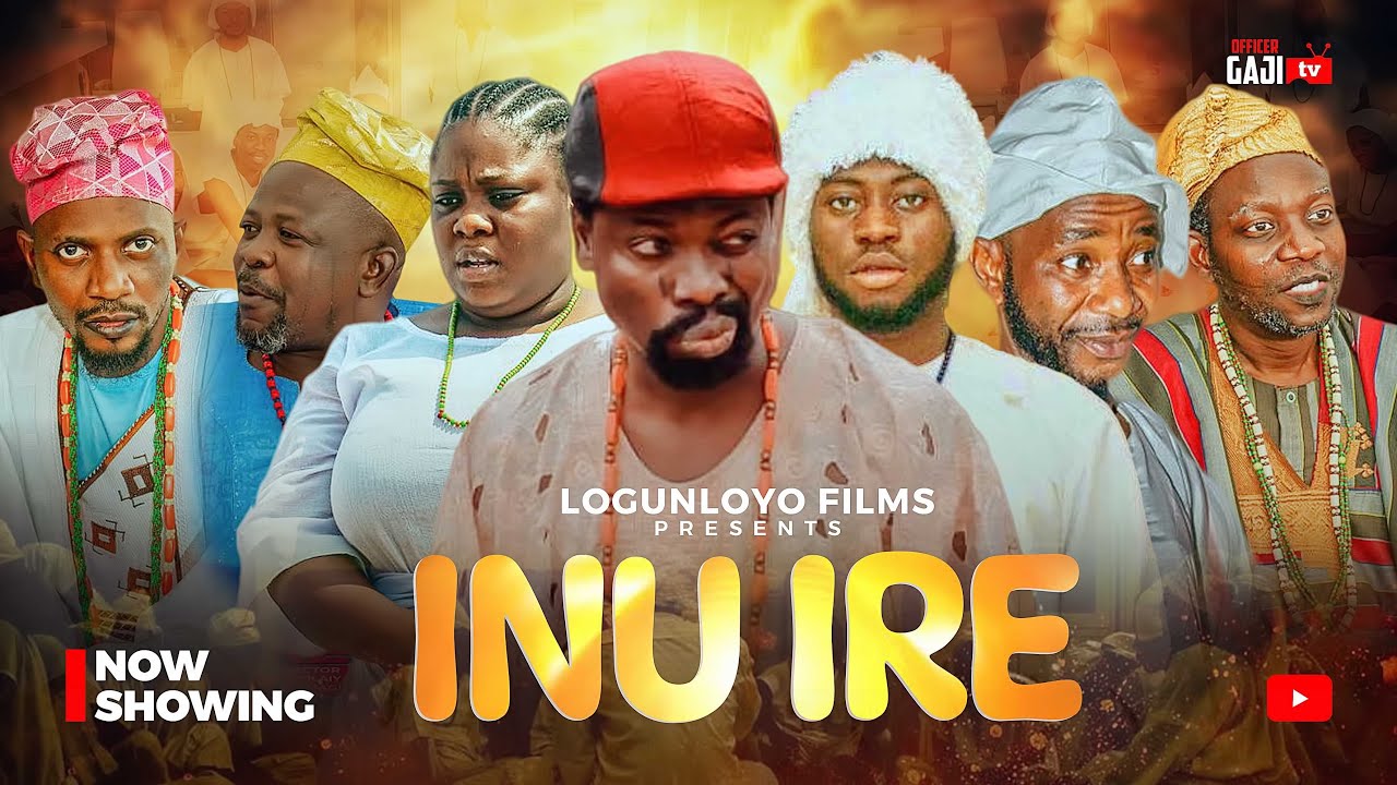 INU IRE Latest Yoruba Movie 2025 Drama Logunloyo, Apa, Tosin Olaniyan, Gaji, Okele, Olohuniyo,