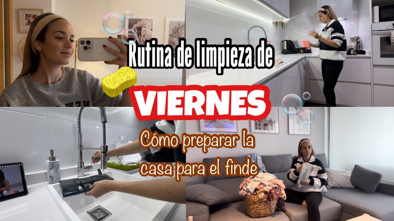 RUTINA de LIMPIEZA de VIERNES🧼LIMPIA CONMIGO 💪PREPARA la CASA para el FIN DE SEMANA🏠
