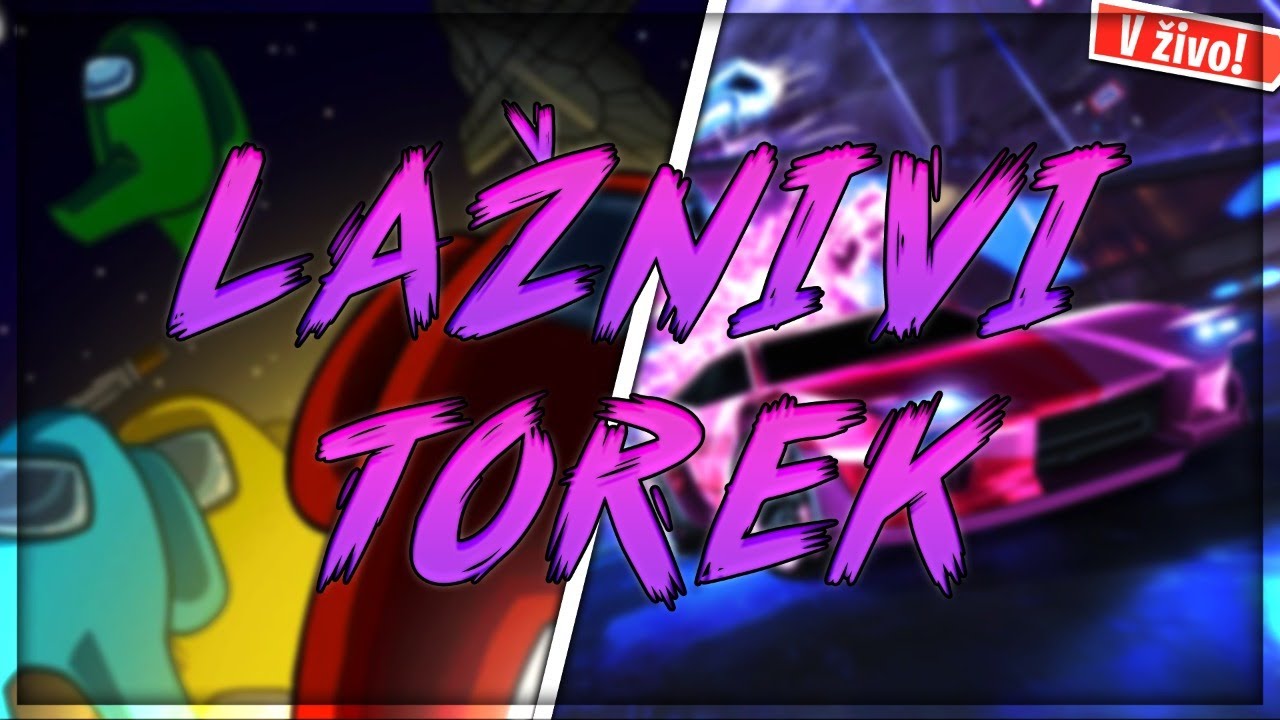 [SLO] Danes se lažemo v Among Us-u! Na koncu še Rocket League! | BESTAIMEU v Item Shopu💜