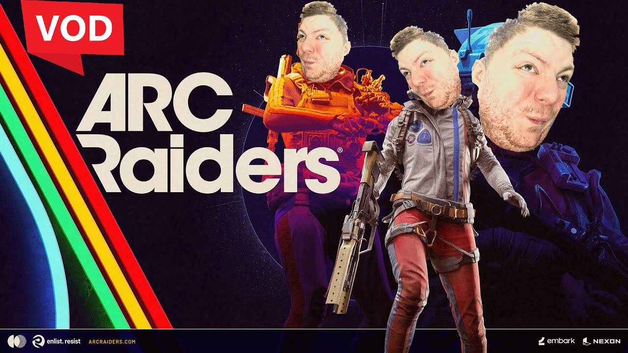Arc Raiders: 4 Days Till Birthday Stream! Are ya winnin son?