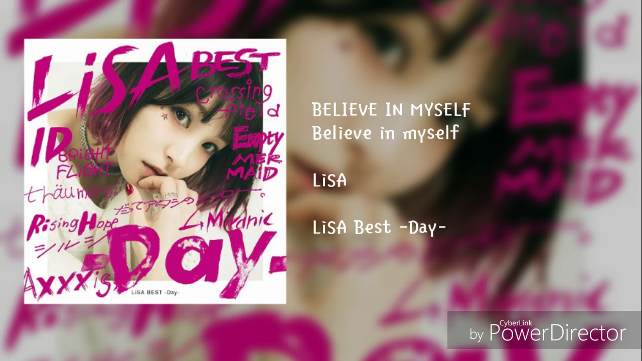 LiSA - Believe in myself