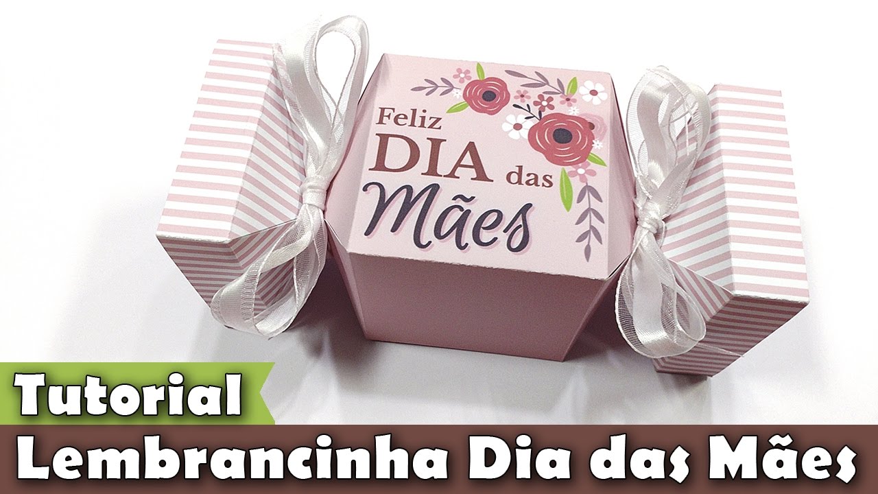 DIY - Como fazer - Lembrancinha Caixa para Bombons Dia das Mães