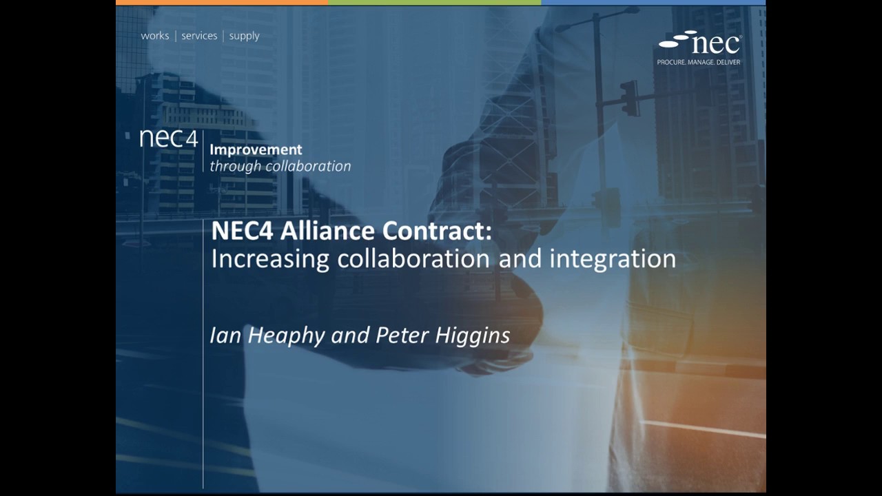 Webinar: NEC4 Alliance Contract - Increasing collaboration and integration