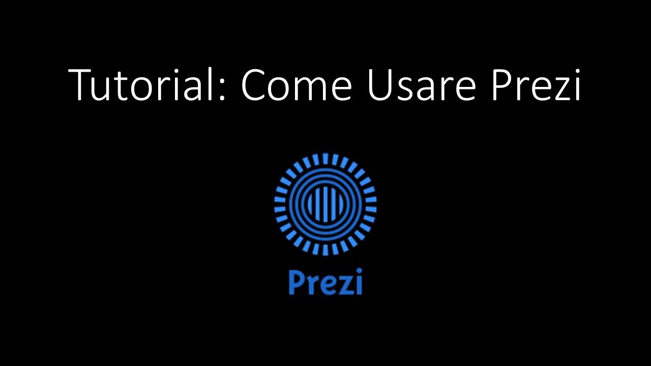 TUTORIAL: COME USARE PREZI