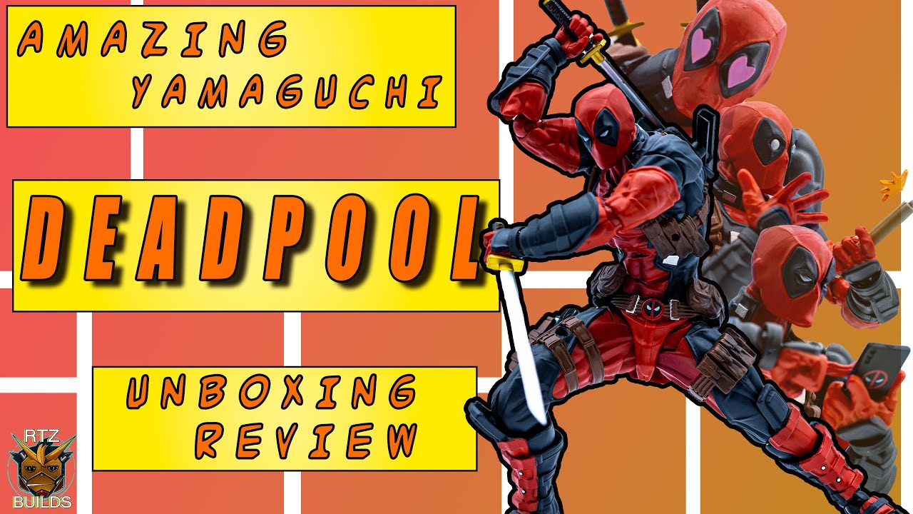 Amazing Yamaguchi Deadpool (Ver 2.0) | Figure Unboxing & Review