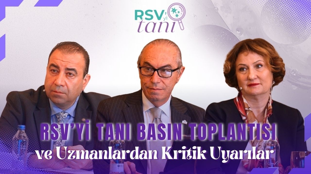 RSVyiTanı Basın Toplantısı ve Uzmanlardan Kritik Uyarılar