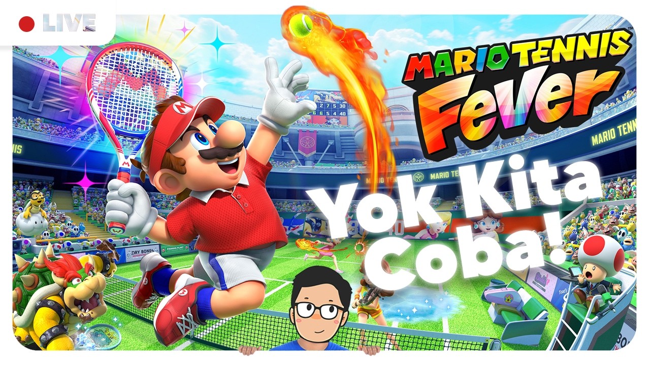 🔴Mario Tennis Fever Yuk! Akhirnya Kesampean 😭😭