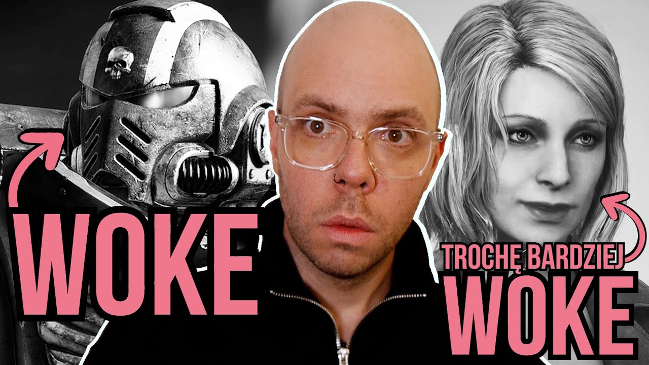 czy WSZYSTKIE gry są WOKE?