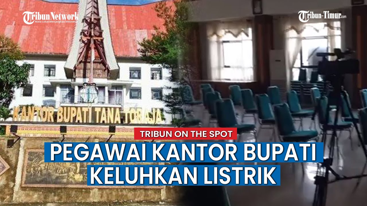 Pegawai Kantor Bupati Tana Toraja Keluhkan Listrik PLN Padam, Ganggu Aktivitas
