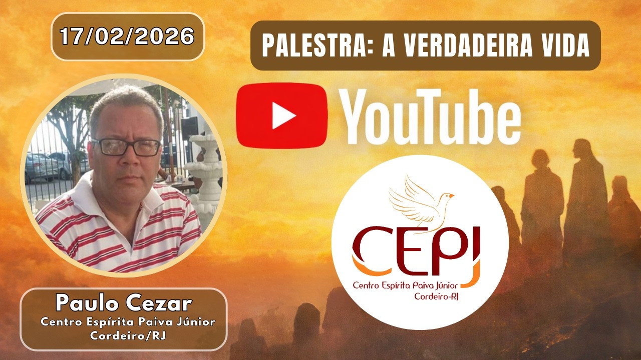 A Verdadeira Vida (Expositor Paulo Cezar)